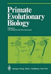 Enlarge image Cover: Primate Evolutionary Biology - Springer