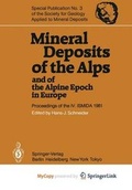 Cover: Mineral Deposits of the Alps and of the Alpine Epoch in Europe - Springer