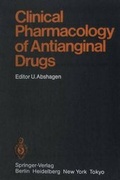Cover: Clinical Pharmacology of Antianginal Drugs - Springer