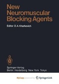 Cover: New Neuromuscular Blocking Agents - Springer
