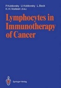 Cover: Lymphocytes in Immunotherapy of Cancer - Springer