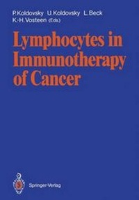 Enlarge image Cover: Lymphocytes in Immunotherapy of Cancer - Springer