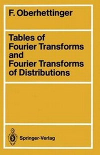 Enlarge image Cover: Tables of Fourier Transforms and Fourier Transforms of Distributions - Springer