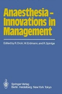 Enlarge image Cover: Anaesthesia - Innovations in Management - Springer