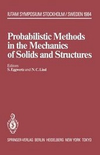 Enlarge image Cover: Probabilistic Methods in the Mechanics of Solids and Structures - Springer