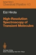 Cover: High-Resolution Spectroscopy of Transient Molecules - Springer