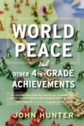 Cover: World Peace and Other 4th-Grade Achievements - Eamon Dolan/Houghton Mifflin Harcourt