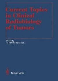 Enlarge image Cover: Current Topics in Clinical Radiobiology of Tumors - Springer