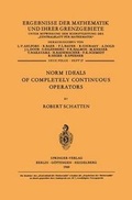 Cover: Norm Ideals of Completely Continuous Operators - Springer