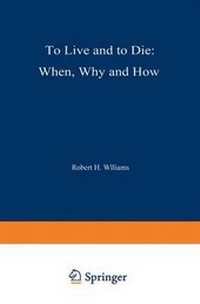 Enlarge image Cover: To Live and to Die - Springer