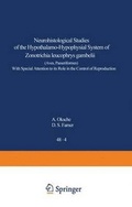 Cover: Neurohistological Studies of the Hypothalamo-Hypophysial System of Zonotrichia Leucophrys Gambelii (Aves, Passeriformes) - Springer