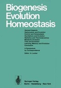 Cover: Biogenesis Evolution Homeostasis - Springer