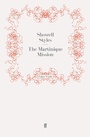 Bild: The Martinique Mission - Faber & Faber