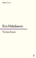 Cover: The Jazz Scene - Faber & Faber