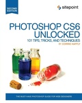 Bild: Photoshop CS6 Unlocked - 101 Tips, Tricks, and Techniques 2e - SitePoint Pty Ltd