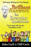 Cover: Brilliant Answers for Everyday Questions - Carle & Carfi Publishing