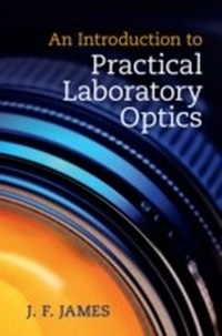 Abbildung von: An Introduction to Practical Laboratory Optics - Cambridge University Press
