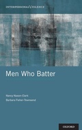 Cover: Men Who Batter - Oxford University Press Inc