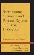 Cover: Reexamining Economic and Political Reforms in Russia, 1985-2000 - Lexington Books