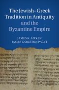 Cover: The Jewish-Greek Tradition in Antiquity and the Byzantine Empire - Cambridge University Press