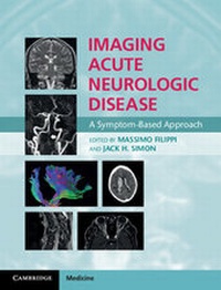 Abbildung von: Imaging Acute Neurologic Disease - Cambridge University Press