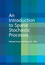 Cover: An Introduction to Sparse Stochastic Processes - Cambridge University Press