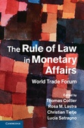 Cover: The Rule of Law in Monetary Affairs - Cambridge University Press