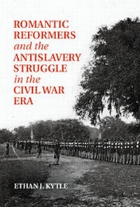 Abbildung von: Romantic Reformers and the Antislavery Struggle in the Civil War Era - Cambridge University Press