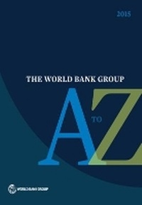 Enlarge image Cover: The World Bank Group a to Z 2016 - World Bank Publications