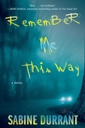 Cover: Remember Me This Way - Atria/Emily Bestler Books