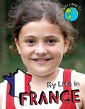 Cover: A Child's Day In...: My Life in France - Franklin Watts Ltd