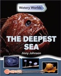 Cover: Watery Worlds: The Deepest Sea - Franklin Watts Ltd