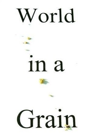 Enlarge image Cover: World in a Grain - BOOKBABY