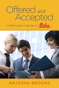 Abbildung von: Offered and Accepted: A Recruiter's Guide to Sales - BOOKBABY