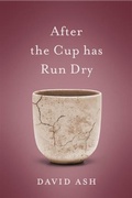 Cover: After the Cup Has Run Dry - BOOKBABY
