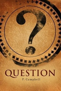 Enlarge image Cover: Question - BOOKBABY