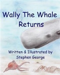 Cover: Wally The Whale Returns - BOOKBABY