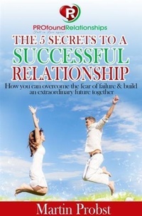 Enlarge image Cover: 5 Secrets to a Successful Relationship - BOOKBABY