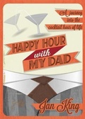 Cover: Happy Hour with My Dad - BOOKBABY