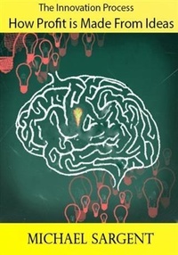 Enlarge image Cover: Innovation Process: How Profit is Made From Ideas - BOOKBABY