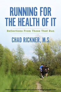 Abbildung von: Running For the Health of It - BOOKBABY