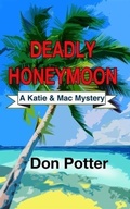 Cover: Deadly Honeymoon - BOOKBABY