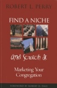 Enlarge image Cover: Find a Niche and Scratch It - Rowman & Littlefield Publishers