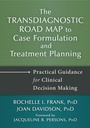Cover: Transdiagnostic Road Map to Case Formulation and Treatment Planning - New Harbinger Publications