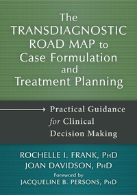 Enlarge image Cover: Transdiagnostic Road Map to Case Formulation and Treatment Planning - New Harbinger Publications