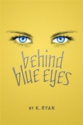 Cover: Behind Blue Eyes - BOOKBABY