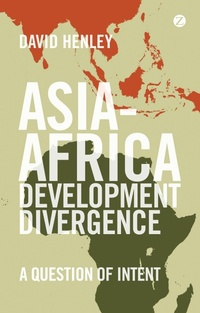 Enlarge image Cover: Asia-Africa Development Divergence - Zed Books Ltd