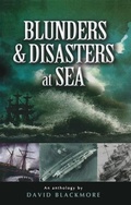 Cover: Blunders & Disasters at Sea - Pen and Sword