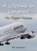 Cover: Lifetime in Longhaul - The Bigger Picture - Vivid Publishing