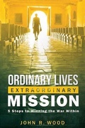 Cover: Ordinary Lives Extraordinary Mission - Beacon Publishing